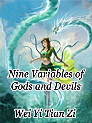 Nine Variables of Gods and Devils